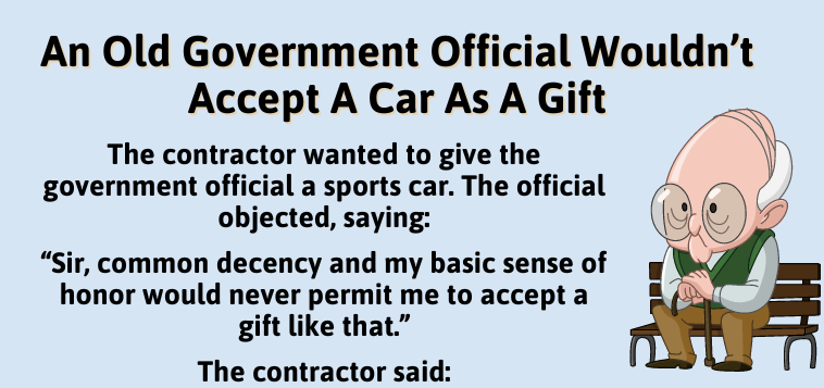 An Old Government Official Wouldnt Accept A Car As A Gift thumb